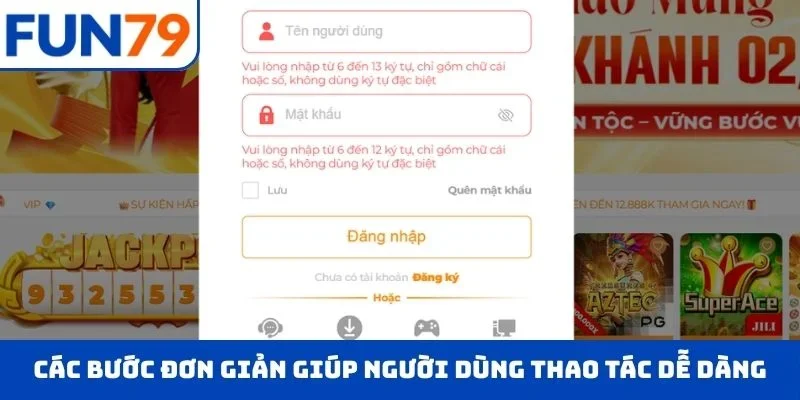 Các bước đơn giản giúp người dùng thao tác dễ dàng